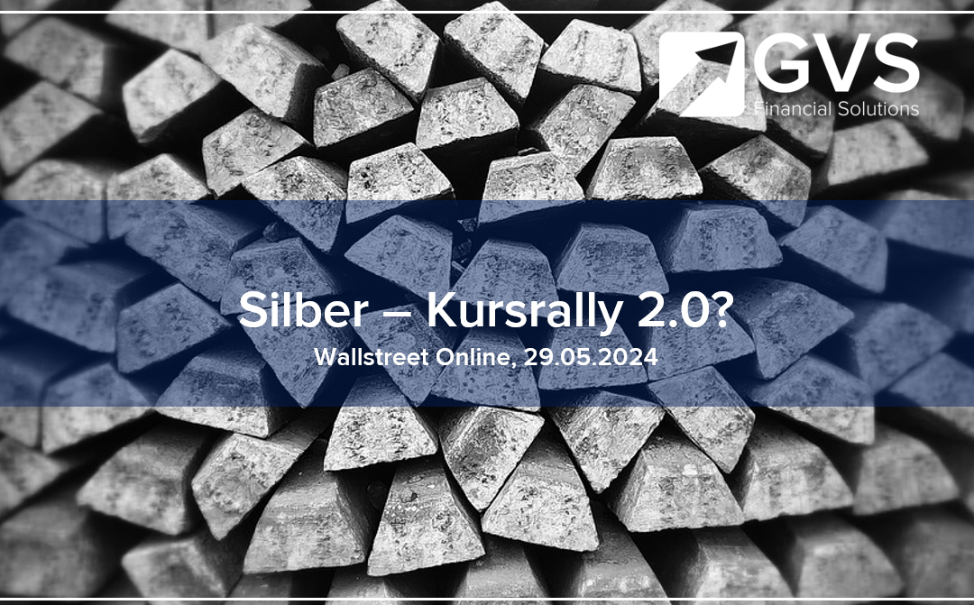Silber – Kursrally 2.0?